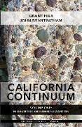 California Continuum, Volume 1: Migrations and Amalgamations