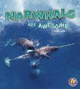 Narwhals Are Awesome