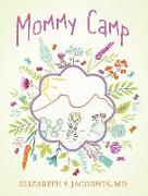 Mommy Camp