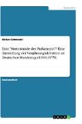 Eine "Sternstunde des Parlaments"? Eine Darstellung der Verjährungsdebatten im Deutschen Bundestag (1960-1979)
