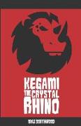 Kegami the Crystal Rhino