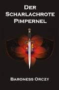 Der Scharlachrote Pimpernel: The Scarlet Pimpernel, German edition