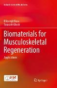 Biomaterials for Musculoskeletal Regeneration