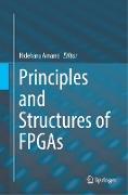 Principles and Structures of FPGAs