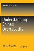 Understanding China's Overcapacity