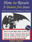 How to Retain a Demon-Free State: A Self-Freed from the Bondage of Demons
