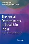 The Social Determinants of Health in India