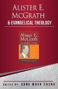 Alister E.McGrath and Evangelical Theology