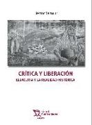 Crítica y liberación : Ellacuría y la realidad histórica