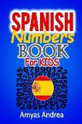 Spanish Numbers Book for Kids: A Special Way to Learning Numbers in Spanish Children Book (Aprender Numeros) Vol.1!