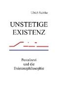 Unstetige Existenz