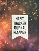 Habit Tracker Journal Planner: 24 Month Habit Tracker Calendar to Help You Track Your Habits 8.5 X 11 Inches Notebook (Volume 2)