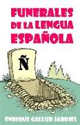 Funerales de la Lengua Española