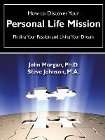 How to Discover Your Personal Life Mission