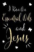 I Run on Essential Oils and Jesus: Essential Oil Recipe Book for Healthy Living Enthusiasts and Jesus Lovers to Record and Rate Your Healthy Oil Recip