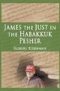 James the Just in the Habakkuk Pesher