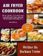 Air Fryer Cookbook: Delicious and Easy-To-Prepare Recipes in High-Definition Pictures, Alphabetic Table of Contents, and Glossary Vol.2