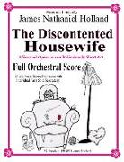 The Discontented Housewife A Farcical Opera in One Ridiculously Short Act