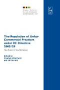 The Regulation of Unfair Commercial Practices Under EC Directive 2005/29