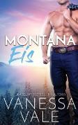 Montana Eis