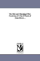 The Ohio and Mississippi Pilot, Consisting of a Set of Charts of Those Rivers