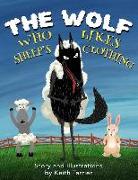 The Wolf Who Likes Sheep's Clothing