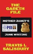 The Gareth File: Mother Janet's Junk Writing