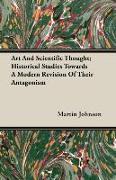 Art and Scientific Thought, Historical Studies Towards a Modern Revision of Their Antagonism