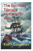 The Bermuda Triangle Mystery for Kids