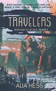 Travelers (Travelers Series: Book I)