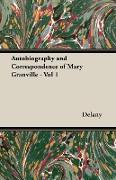 Autobiography and Correspondence of Mary Granville - Vol 1