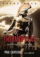 Thermopylae: The Battle That Changed the World