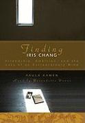 Finding Iris Chang: Friendship, Ambition, and the Loss of an Extraordinary Mind