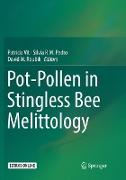 Pot-Pollen in Stingless Bee Melittology