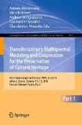 Transdisciplinary Multispectral Modeling and Cooperation for the Preservation of Cultural Heritage