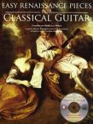 Easy Renaissance Pieces for Classical Guitar with Recordings of Performances Book/Online Audio [With CD (Audio)]