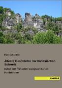Älteste Geschichte der Sächsischen Schweiz