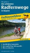 Die schönsten Radfernwege in Bayern