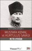 Mustafa Kemal ve Kurtulus