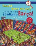 Patufet, where are you? Look for me at the stadium of Barça!