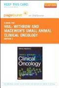 Withrow and Macewen's Small Animal Clinical Oncology - Elsevier eBook on Vitalsource (Retail Access Card)