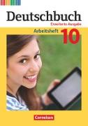 Deutschbuch, Sprach- und Lesebuch, Zu allen erweiterten Ausgaben, 10. Schuljahr, Arbeitsheft mit Lösungen