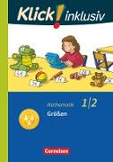Klick! inklusiv - Grundschule / Förderschule, Mathematik, 1./2. Schuljahr, Größen, Themenheft 6