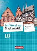 Schlüssel zur Mathematik, Differenzierende Ausgabe Hessen, 10. Schuljahr, Schülerbuch