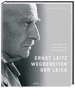 Ernst Leitz - Wegbereiter der Leica