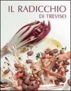 Il radicchio di Treviso