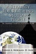 A Strategy For Reaching Secular People