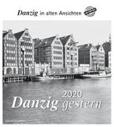 Danzig gestern 2020. Kalender