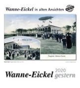 Wanne-Eickel gestern 2020. Kalender