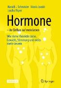 Hormone – ihr Einfluss auf mein Leben